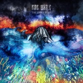 Fire Whale - Of Water