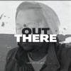 Out There - Single