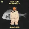 Sur ton parallèle (feat. Ariane Moffatt) - Single album lyrics, reviews, download