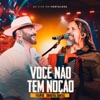 Você Não Tem Noção (Ao Vivo em Fortaleza) - Single