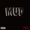 Mud - Single