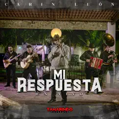 Mi Respuesta (En Vivo) - Single by Carin Leon album reviews, ratings, credits