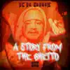 A Story From the Ghetto - Single album lyrics, reviews, download
