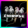 Chirpse