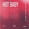 Hot Baby - Single