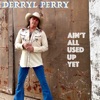 Ain't All Used Up Yet - Single