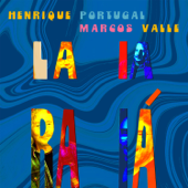 Laiaraiá (LOV.ini Remix) - Henrique Portugal & Marcos Valle