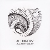 Alejandra O'Leary - All I Know