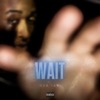 WAIT - Single