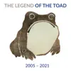 Stream & download The Legend Of The Toad