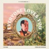 Everyone Loves You - EP