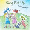 Sing Mit! 4 (DER DIE DAS)