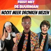 Nooit Meer Dronken Wezen - Single