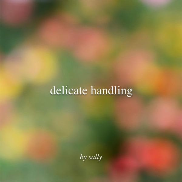 Delicate Handling