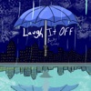 Laugh It Off - EP