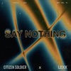 Say Nothing - Single