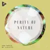 Purity of Nature album lyrics, reviews, download