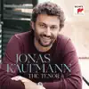 Jonas Kaufmann - The Tenor album lyrics, reviews, download