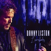 Danny Liston - Real Man (Live)