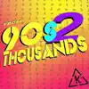 From90s2Thousands album lyrics, reviews, download