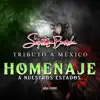 Tributo a México Homenaje a Nuestros Estados album lyrics, reviews, download