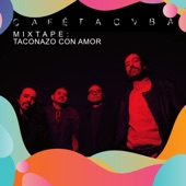 Mixtape: Taconazo Con Amor artwork