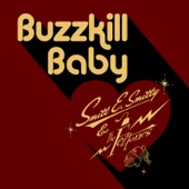 Smitt E. Smitty & The Feztones - Buzzkill Baby