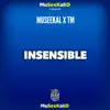 Insensible (feat. T.M.) - Single album lyrics, reviews, download