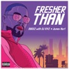 Dyggz - Fresher Than