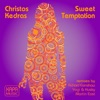 Christos Kedras - Sweet Temptation (Richard Earnshaw Remix)