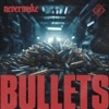 Bullets - Single