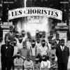 Les Choristes - Drill sur ton chemin by Alpraz iTunes Track 1