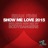 Show Me Love 2015 (Bodybangers Remix)