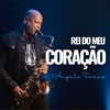 Rei do Meu Coração - Single
