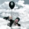 Balloons song lyrics