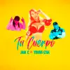 Tu Cuerpo (feat. Young Izak) - Single album lyrics, reviews, download