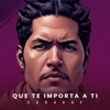 Que Te Importa A Ti Bachata - Single