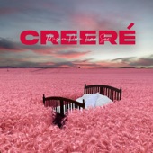 Creeré artwork