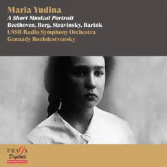 Maria Yudina Plays Beethoven, Berg, Bartók & Stravinsky by Maria Yudina album reviews, ratings, credits