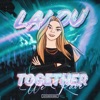 Together We Rave - Single