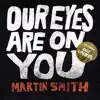 Our Eyes Are on You (Radio Edit) [feat. Elle Limebear] - Single album lyrics, reviews, download
