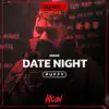 Date Night song lyrics