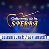 Quererte Jamás / La Piedrecita (En Vivo) - Single