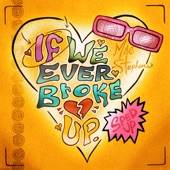 If We Ever Broke Up (Sped Up) artwork