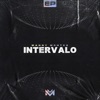 Intervalo (Volumen 1) - EP