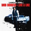 Mob Bidness & Live A Like - Single