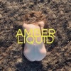Amber Liquid - Single