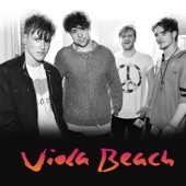 Viola Beach - Call You Up