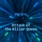 Attack of the Killer Queen - Metro lyrics