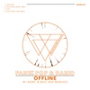Offline EP (NERE. & Mac-Kee Remixes)